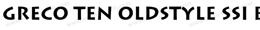 Greco Ten OldStyle SSi Bold Old Sty字体转换